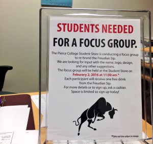 A sign details the information for the student focus group that seeks to rebrand the Freudian Sip is displayed inside the student store on Monday, Feb. 1, 2016. Woodland Hills, Calif. Photo: Samantha Bravo